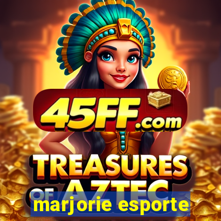 marjorie esporte
